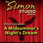 Simon Studio Presents: A Midsummer Night’s Dream
