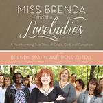 Miss Brenda and the Loveladies