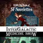 Orson Scott Card’s Intergalactic Medicine Show: Big Book of SF Novelettes