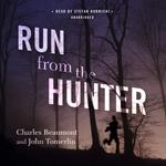 Run from the Hunter