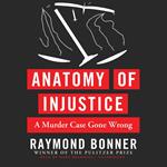 Anatomy of Injustice