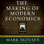 The Making of Modern Economics, Second Edition