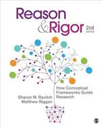 Reason & Rigor: How Conceptual Frameworks Guide Research