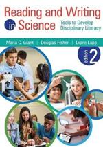 Reading and Writing in Science: Tools to Develop Disciplinary Literacy