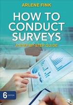 How to Conduct Surveys: A Step-by-Step Guide