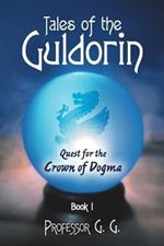 Tales of the Guldorin: Book I: Quest for the Crown