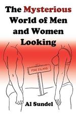 The Mysterious World of Men and Women Looking