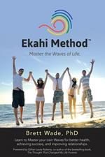 Ekahi Method: Master the Waves of Life