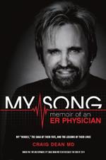 My Song: Memoir of an ER Physician