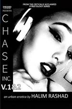 Chase Inc. V.1&2 (An Urban Erotica): Full Version