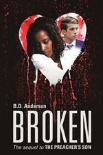 Broken: The Sequel to The Preacher's Son