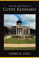 The Life and Times of Clyde Kennard