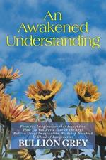 An Awakened Understanding