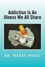 Addiction Is an Illness We All Share