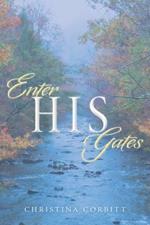 Enter His Gates