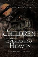 Children of an Everlasting Heaven: Immortal Lord