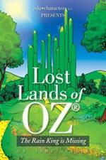 Lost Lands of Oz: The Rain King Is Missing