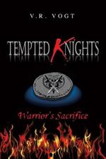 Tempted Knights: Warrior's Sacrifice