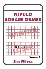 Nipulo Square Games: Volume 1