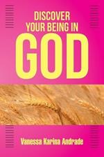 Discover Your Being in God