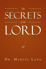 The Secrets of the Lord
