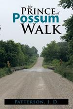 The Prince of Possum Walk