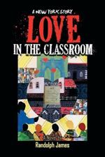 Love in the Classroom: A New York Story