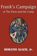 Frank's Campaign or the Farm and the Camp