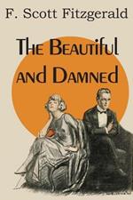 The Beautiful and Damned