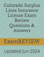 Colorado Surplus Lines Insurance License Exam Review Questions & Answers