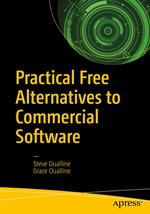 Practical Free Alternatives to Commercial Software