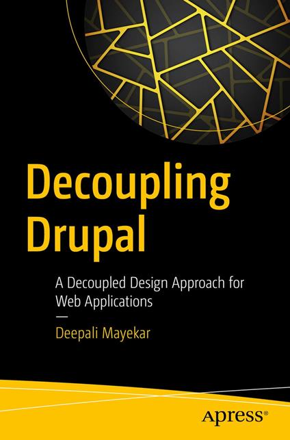 Decoupling Drupal