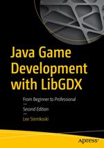 Java Game Development with LibGDX