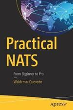 Practical NATS: From Beginner to Pro