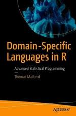 Domain-Specific Languages in R: Advanced Statistical Programming