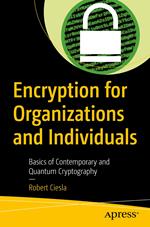 Encryption for Organizations and Individuals