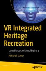 VR Integrated Heritage Recreation