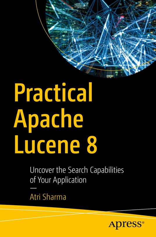 Practical Apache Lucene 8