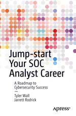 Jump-start Your SOC Analyst Career