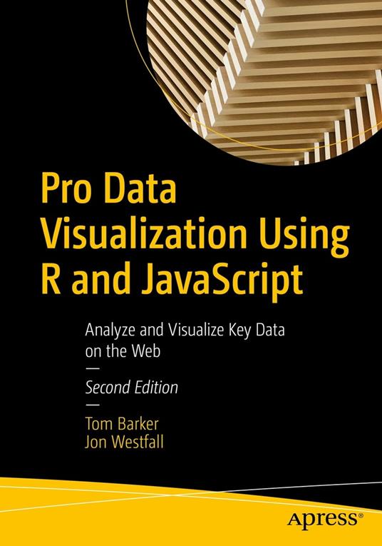 Pro Data Visualization Using R and JavaScript