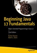 Beginning Java 17 Fundamentals