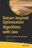 Nature-Inspired Optimization Algorithms with Java: A Look at Optimization Techniques