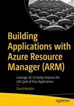 Building Applications with Azure Resource Manager (ARM)