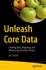 Unleash Core Data