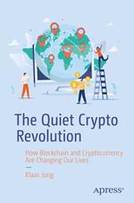 The Quiet Crypto Revolution