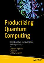 Productizing Quantum Computing