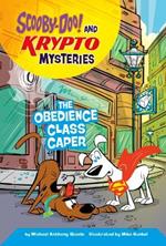 The Obedience Class Caper