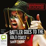 Battler Goes to the Gold Coast