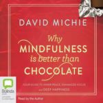 Why Mindfulness is Better than Chocolate