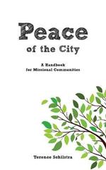 Peace of the City: A Handbook for Missional Communities